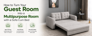 Flex room with sofa cum bed and multifunctional furniture for small homes