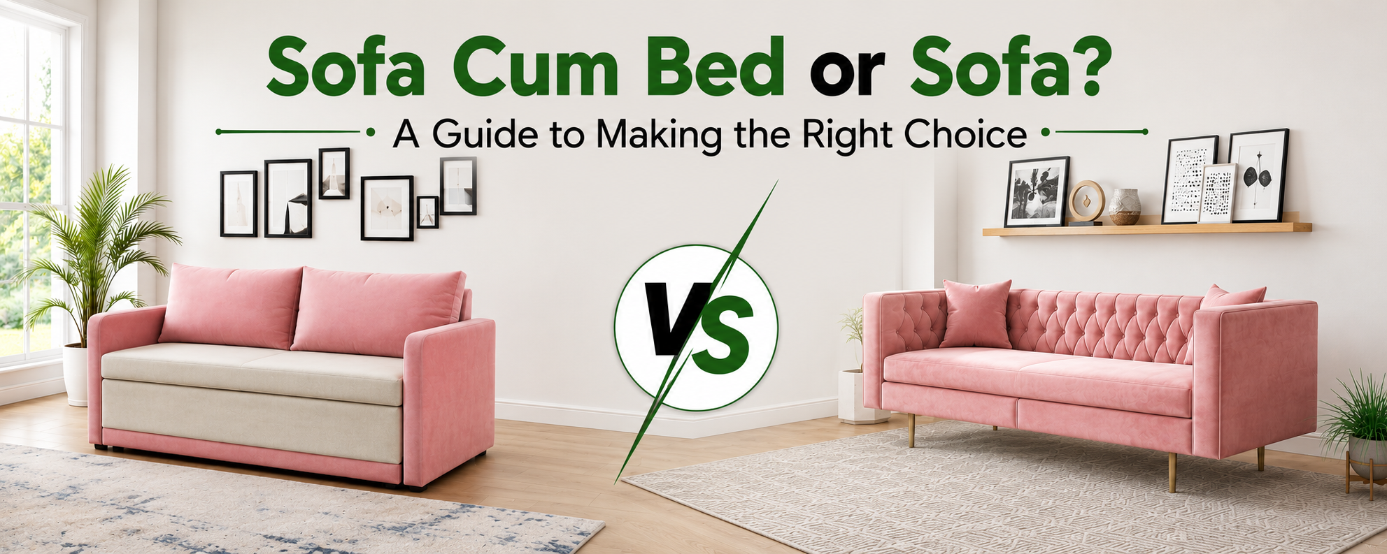 Sofa Cum Bed vs Regular Sofa comparison for modern homes